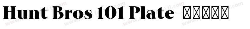 Hunt Bros 101 Plate字体转换